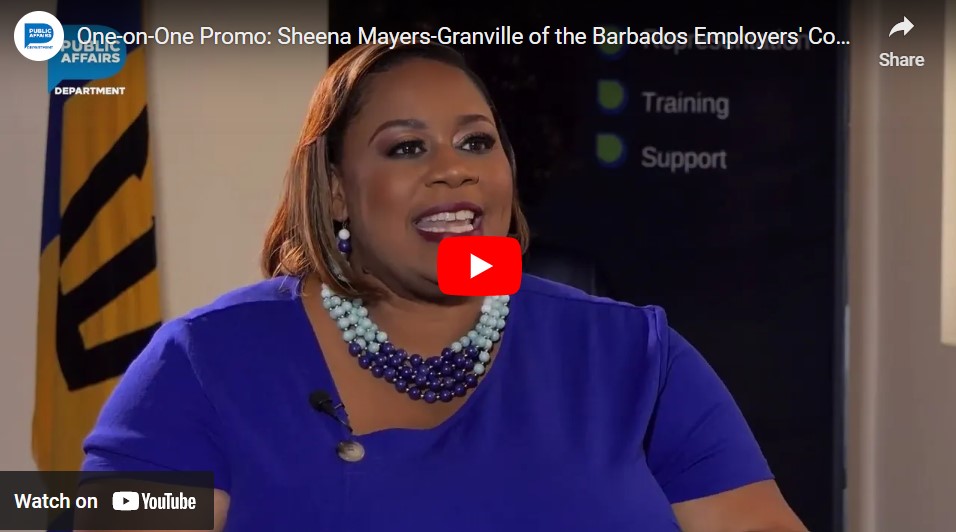 One-on-One Promo – Sheena Mayers-Granville of the Barbados Employers’ Confederation (BEF)